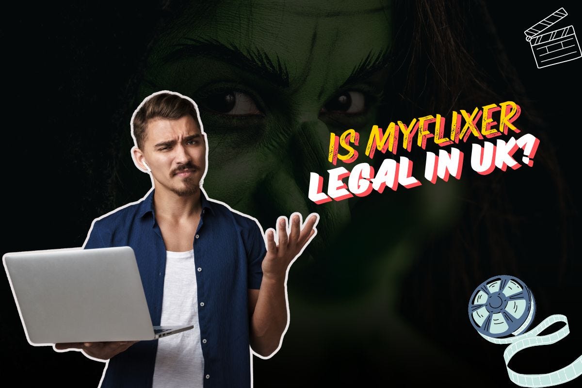 Is MyFlixer UK Safe and Legal?